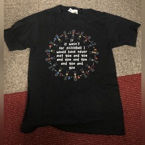 If it wasn’t for pickle ball… Tahirt